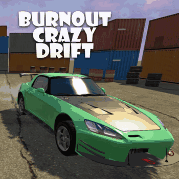 Burnout Crazy Drift Burnout Crazy Drift