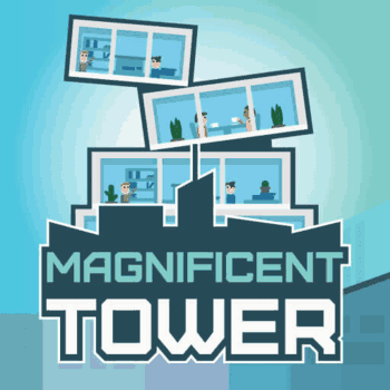 Magnificent Tower Magnificent Tower